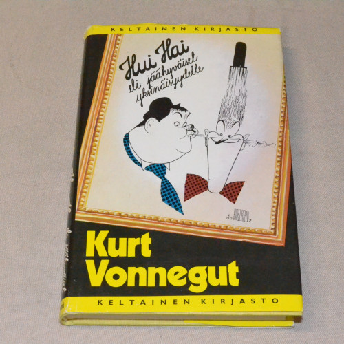 Kurt Vonnegut Hui hai eli jäähyväiset yksinäisyydelle